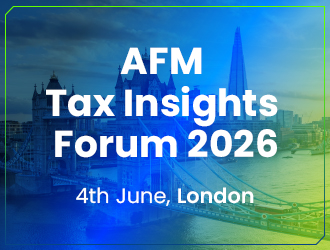 AFM Tax Insights Forum – London